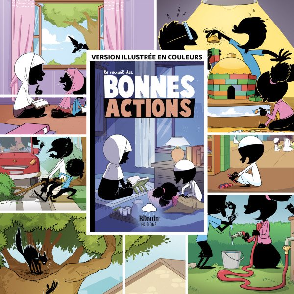 le recueil des bonnes actions le recueil des bonnes actions