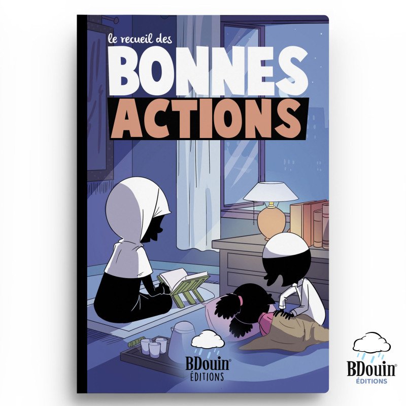 le recueil des bonnes actions