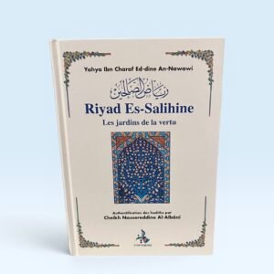 riyad es salihine, les jardins de la vertu – an nawawi