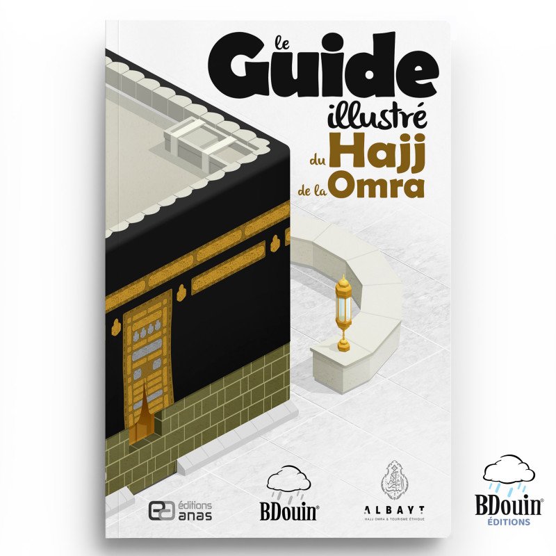 le guide illustré du hajj et de la omra